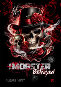 The Mobster : Betrayed