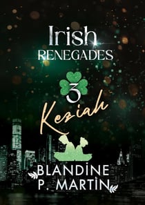 Irish Renegades - 3. Keziah