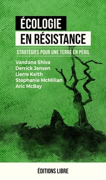 Écologie en résistance Vol. 1 (NED 2025) : Stratégies pour une Terre en péril