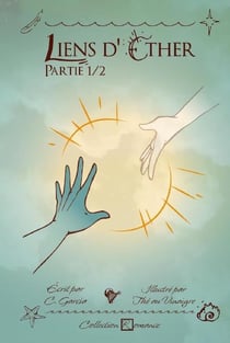 Liens d'éther Tome 1