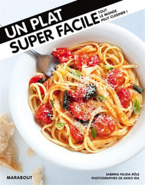 Un plat super facile