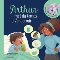 Arthur met du temps à s'endormir