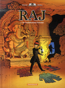 Raj Tome 2 - un gentilhomme oriental