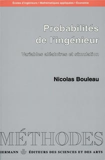 Probabilités de l'ingénieur Tome 1 - variables aléatoires et simulation