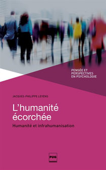 L'humanité écorchée - humanité et infrahumanisation