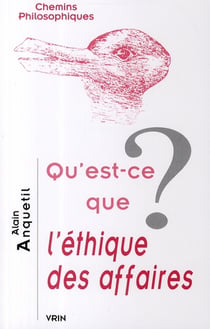 Qu'est-ce que l'éthique des affaires?