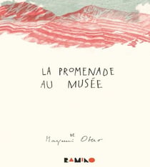La promenade au musée