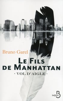Le fils de Manhattan Tome 1 - vol d'aigle