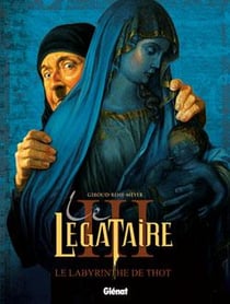 Le Légataire - Tome 03 : Le Labyrinthe de Thot