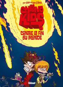 Les Chronokids Tome 5 : contre la fin du monde