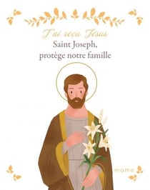 Saint Joseph, protège notre famille