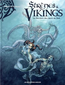 Sirènes et vikings T3 : La Sorcière des mers du Sud