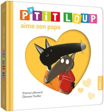 P'tit Loup aime son papa