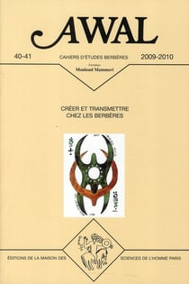 REVUE AWAL n.40/41 : créer et transmettre chez les berbères