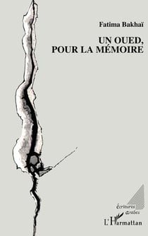 Un oued, pour la mémoire