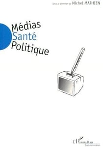 Médias santé politique