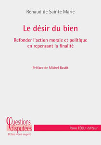 Comment se peut-il qu'on ignore la fin ? repenser la morale et la politique en partant du désir