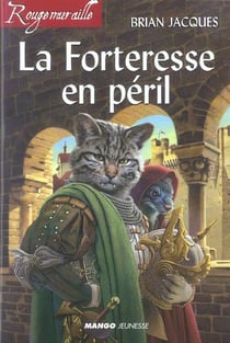 Rougemuraille : la forteresse en péril