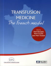 Transfusion medicine - the french model