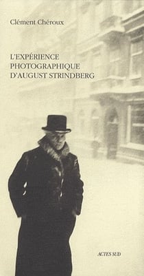 L'experience photographique d'august strindberg