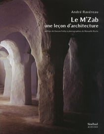 Le m'zab - une leçon d'architecture