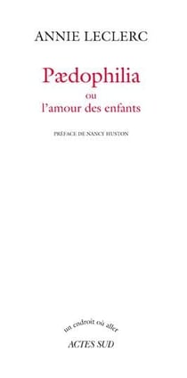 Paedophilia ou l'amour des enfants