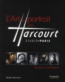 L'art du portrait selon harcourt studio paris - secrets et techniques