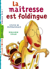 La maîtresse Tome 1 : la maîtresse est foldingue