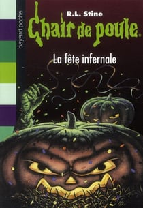 Chair de poule Tome 54 : la fête infernale