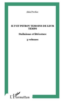 Il'f et petrov témoins de leur temps - stalinisme et littérature