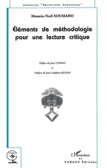 ÉLÉMENTS DE MÉTHODOLOGIE POUR UNE LECTURE CRITIQUE
