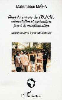 Pour la survie de l'o.n.u. alimentation et agriculture face a la mondialisation - lettre ouverte a s