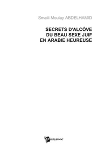 Secrets d'alcôve du beau sexe juif en Arabie heureuse