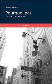 Pourquoi pas... l'art de croquer la vie