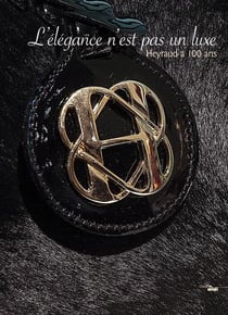 L'élégance n'est pas un luxe - Heyraud