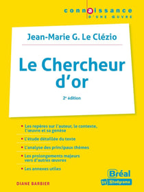 Le chercheur d'or de Le Clézio (2e édition)