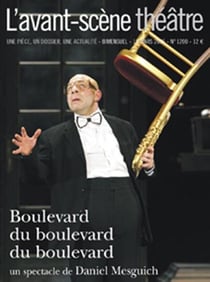 Revue L'Avant-scène théâtre : boulevard du boulevard du boulevard
