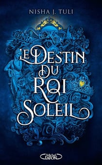 Les Artefacts d'Ouranos - Tome 3 Le destin du Roi Soleil