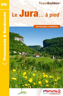 Le Jura... à pied (édition 2015)