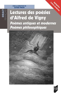 Lectures des poésies d'Alfred de Vigny : Poèmes antiques et modernes, Poèmes philosophiques