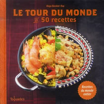 Le Tour Du Monde En 50 Recettes