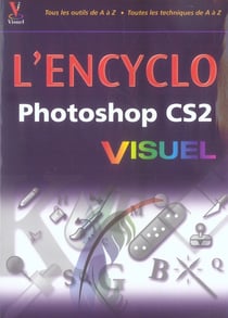 Encyclo visuel photoshop cs2