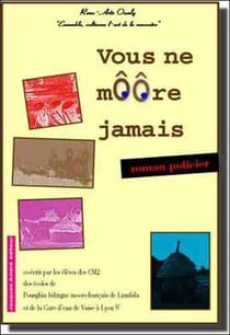 Vous ne môôre jamais