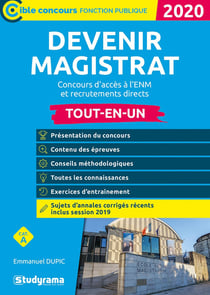 Devenir magistrat - concours d'accès à l'ENM et recrutements directs (édition 2020)