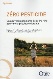Zéro pesticide : un nouveau paradigme de recherche pour une agriculture durable