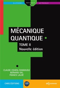Mécanique quantique Tome 2 (2e édition)