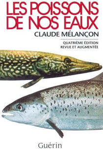 Les poissons de nos eaux (4e édition)
