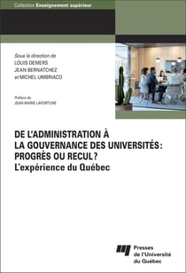 De l'administration à la gouvernance des universités : progrès ou recul ? l'expérience du Québec