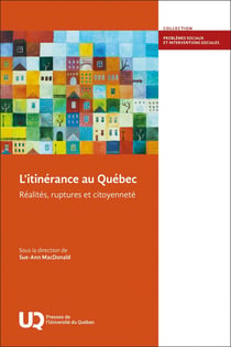 L'itinérance au Québec : Réalités, ruptures et citoyenneté