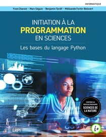 Initiation à la programmation en sciences : Les bases du langage Python